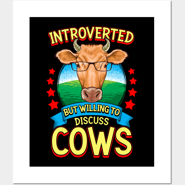 Funny Introverted But Willing To Discuss Cows Wall Art by theperfectpresents